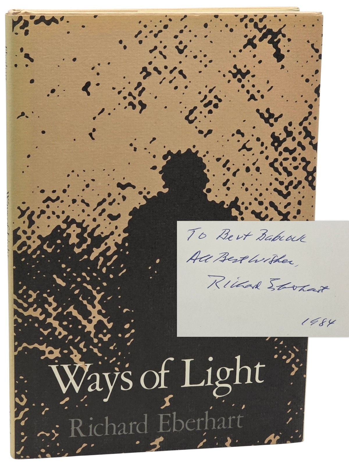 Richard Eberhart WAYS OF LIGHT Poems 1972-1980 Signed Inscribed 1st/1st Edition