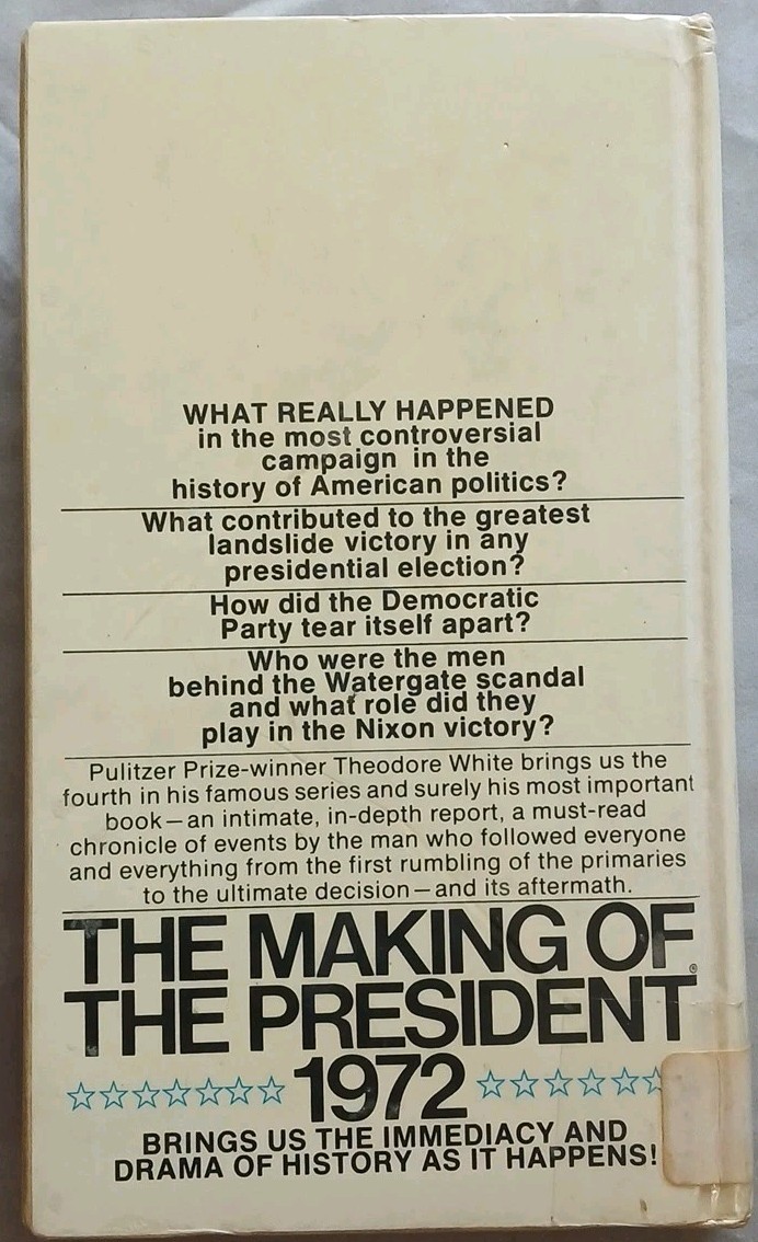The Making of the President 1972 by Theodore H. White Library Binding Hardcover