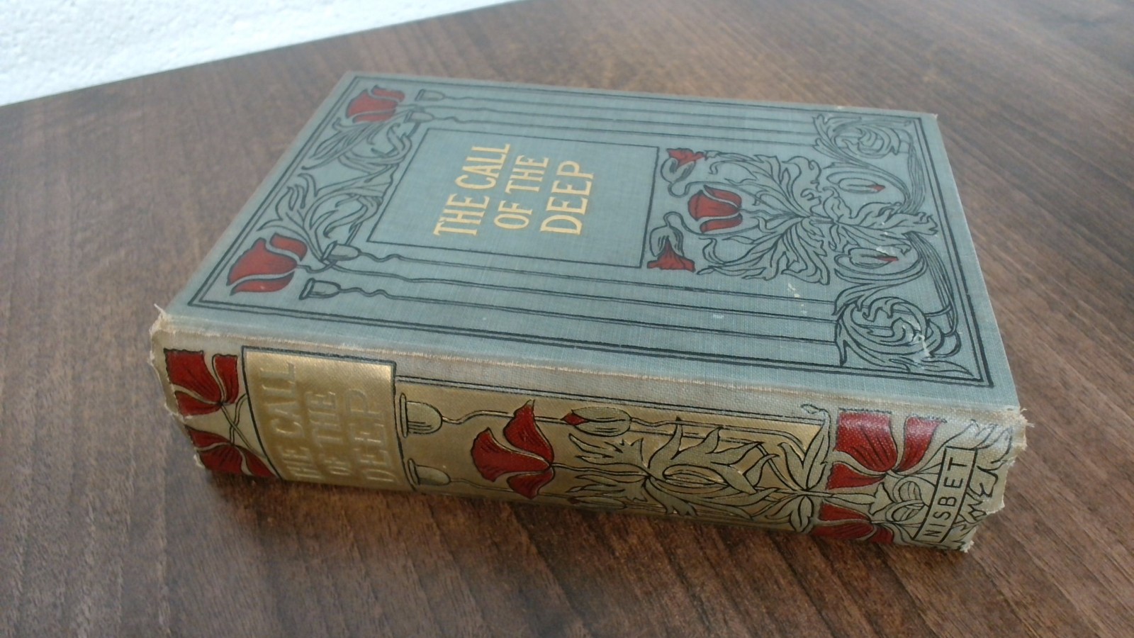 The Call Of The Deep, Frank T Bullen, James Nisbet and Co Limited