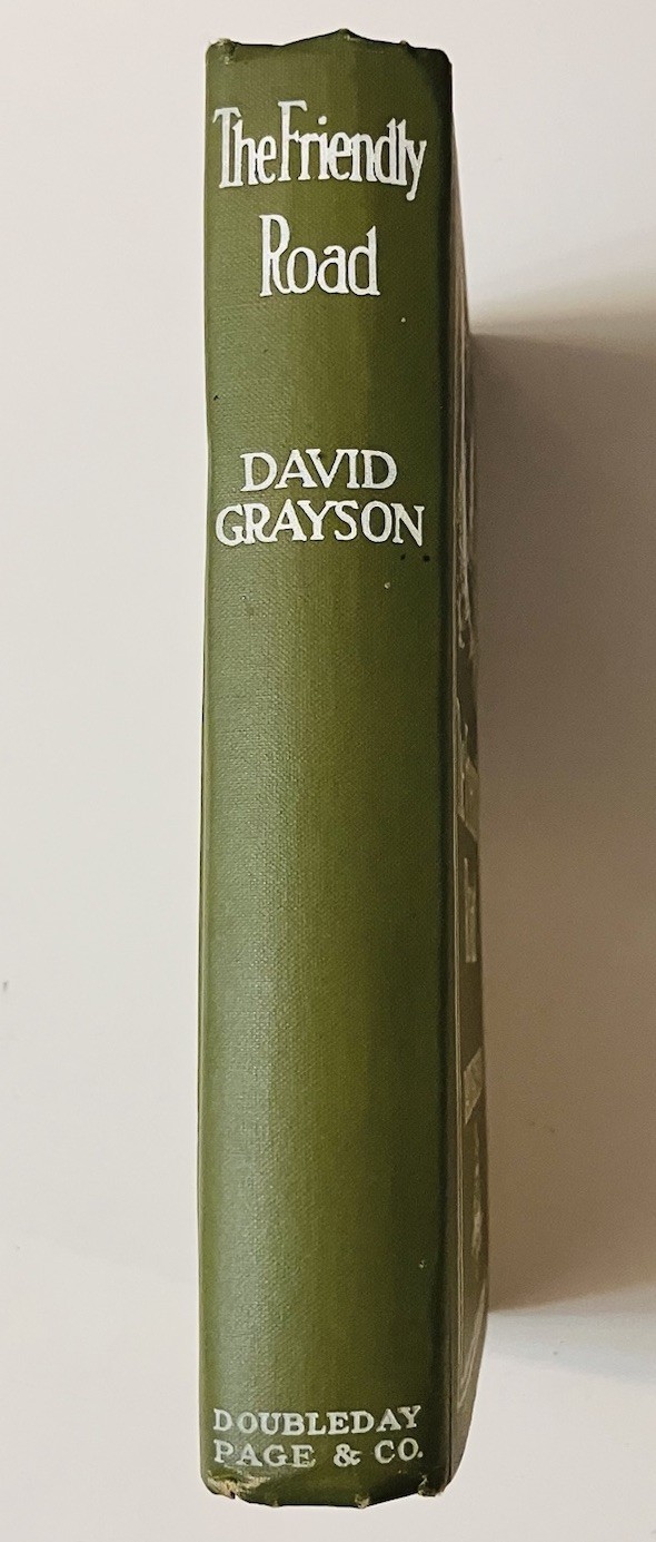 Friendly Road David Grayson 1915 1st Edition HC Illustrated Fogarty