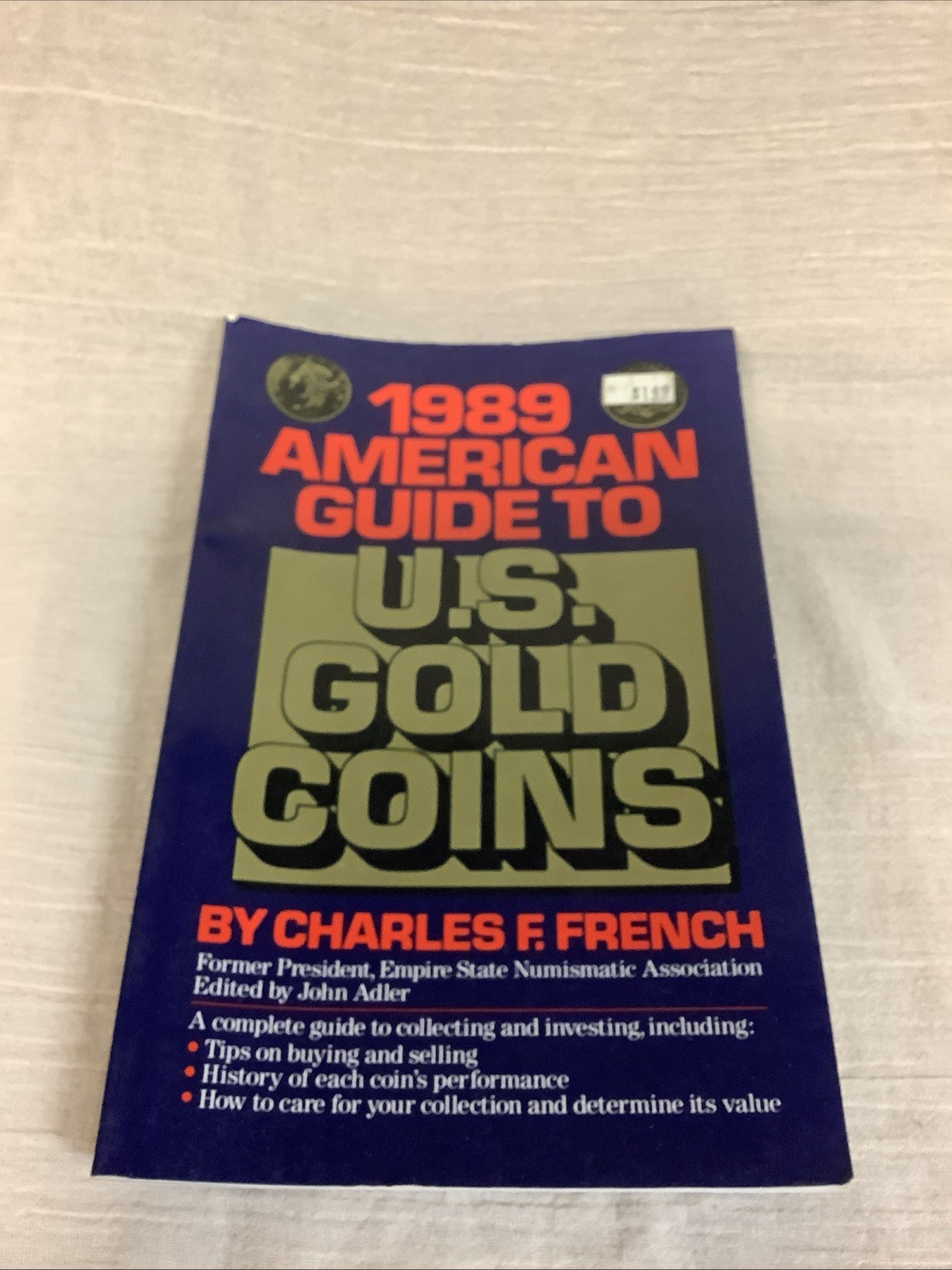 American Guide to U. S. Coins, 1989 by Charles F. French