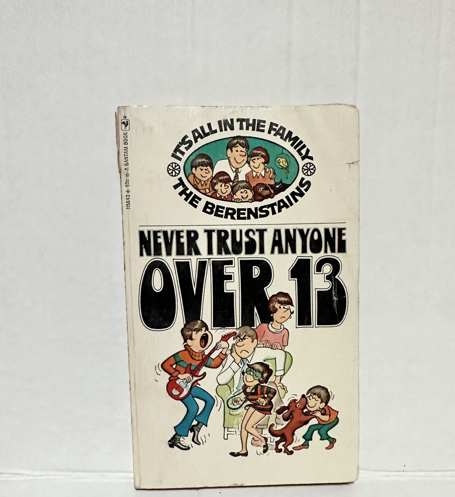 Never Trust Anyone Over 13, The Berenstains, It’s All In The Family, 1970