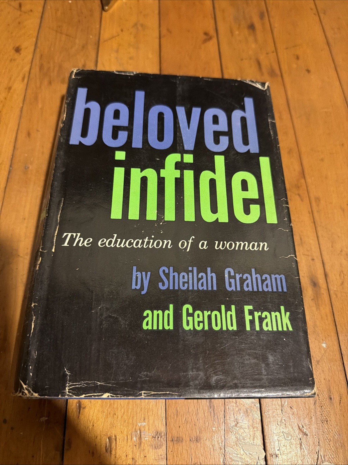 Beloved Infidel Sheilah Graham Gerold Frank 1958 First Edition 1st Printing DJ
