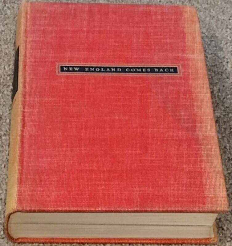 New England Comes Back by Lawrence Dame 1940 Hardcover 1st Printing Vintage