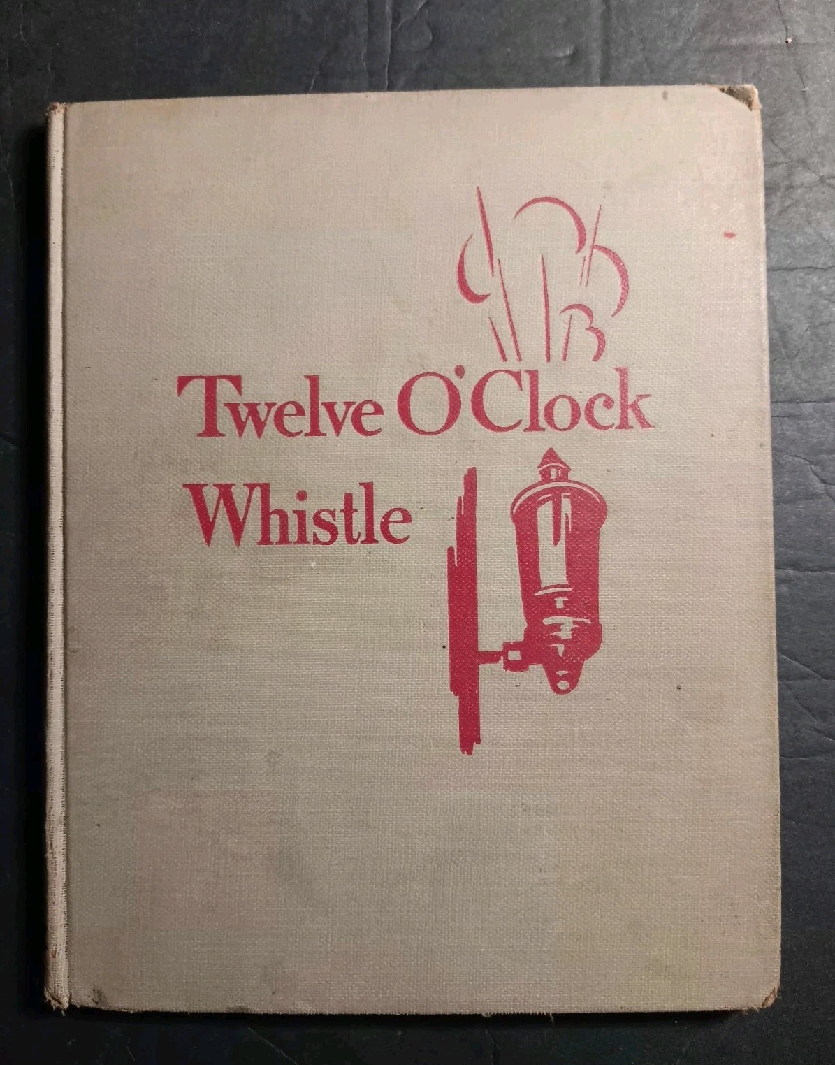 RARE 1946 TWELVE O‘ CLOCK WHISTLE – Jerrold Beim CHILDRENS HC EX LIBRARY