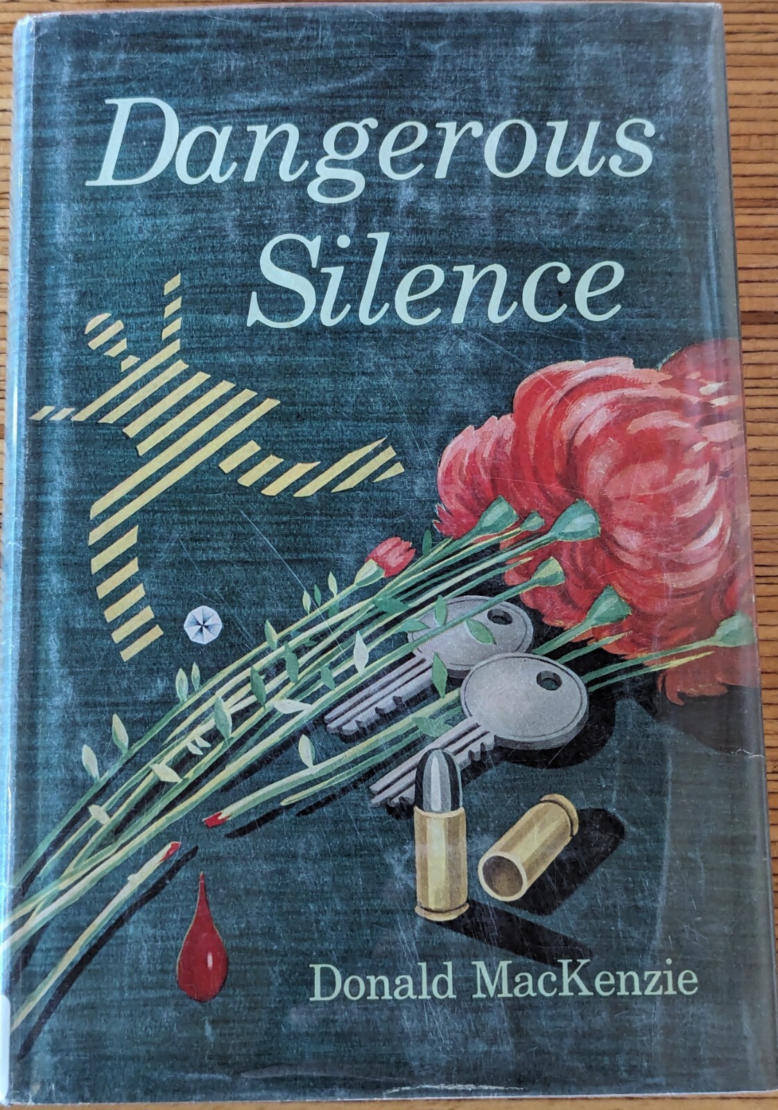 Dangerous Silence by Donald Mackenzie HC
