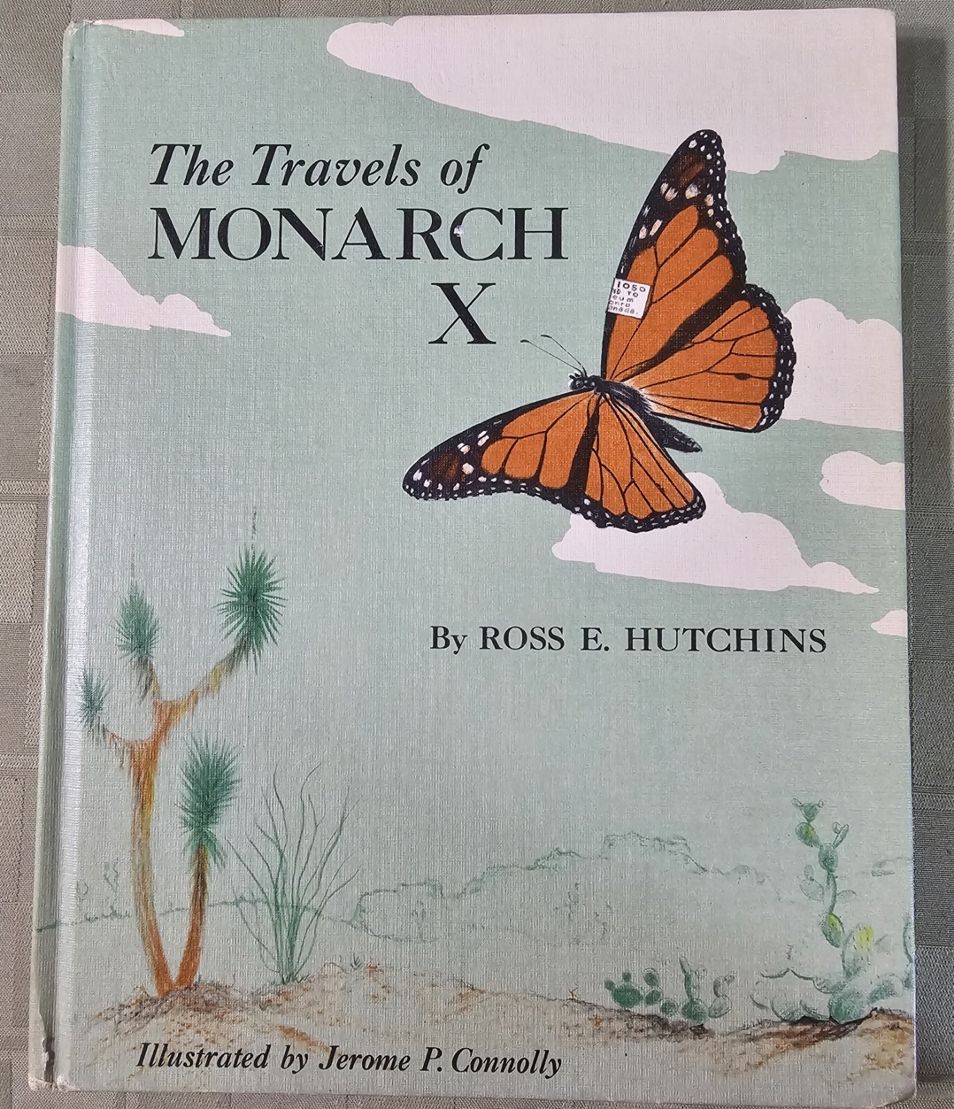 1966 The Travels Of Monarch X, Ross Hutchins, Hardcover