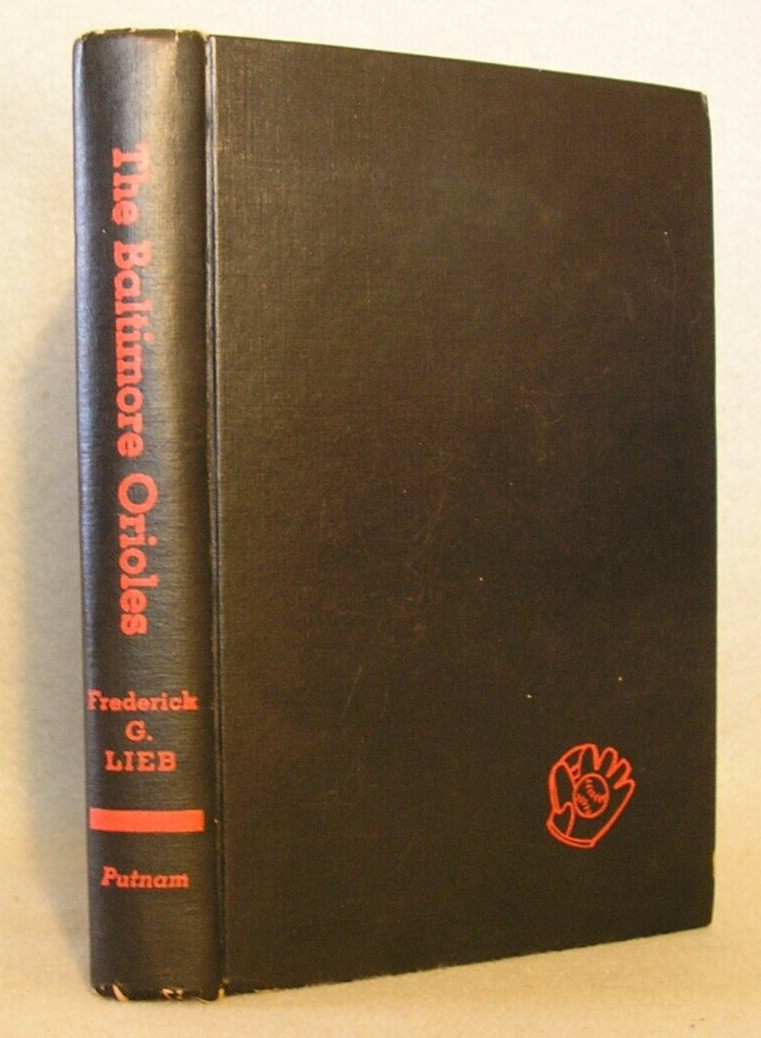Baltimore Orioles Baseball Book Lieb MLB History American League Fred Lieb 1955