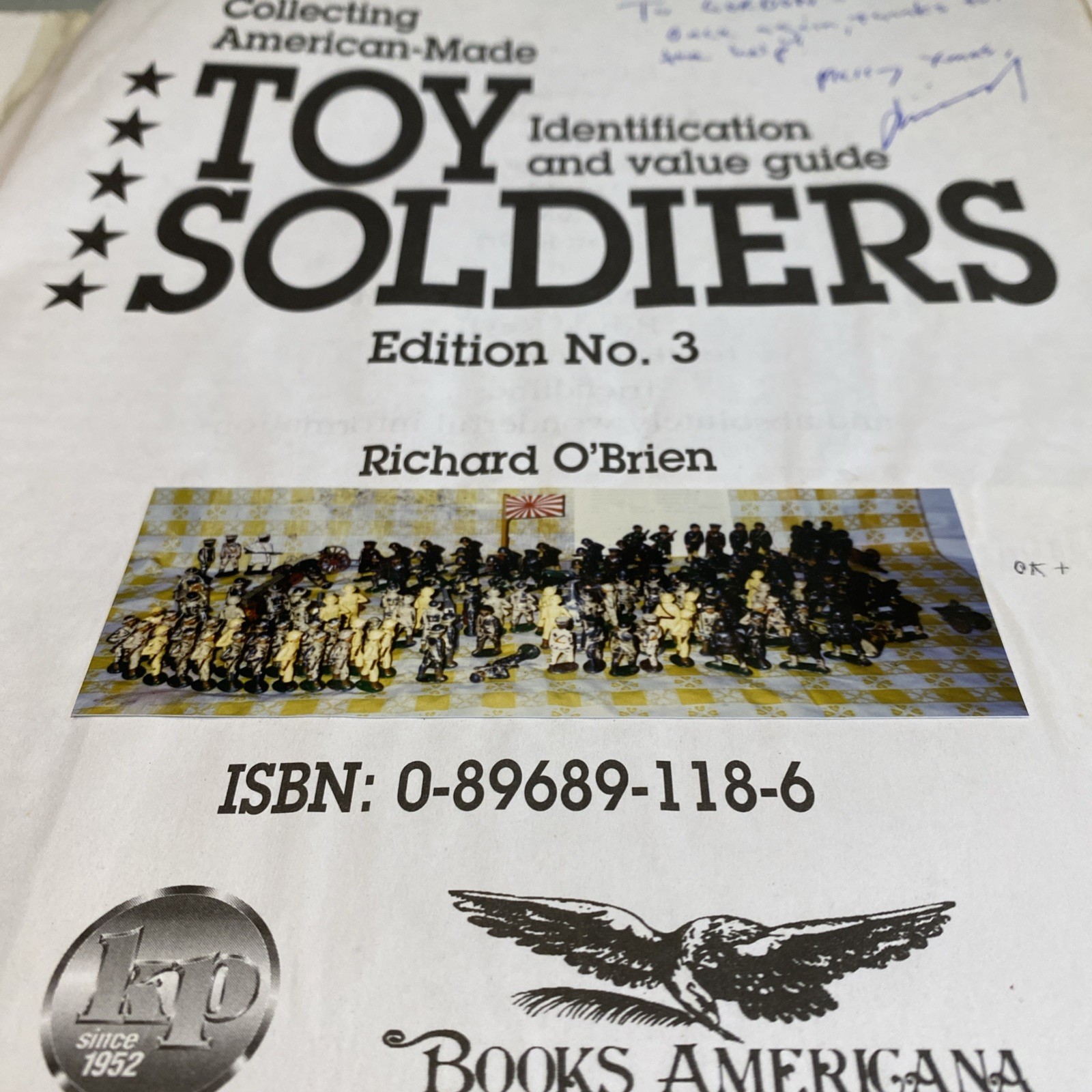 Collecting Toy Soldiers 3:Identification and Value Guide-Richard O’Brien-Signed