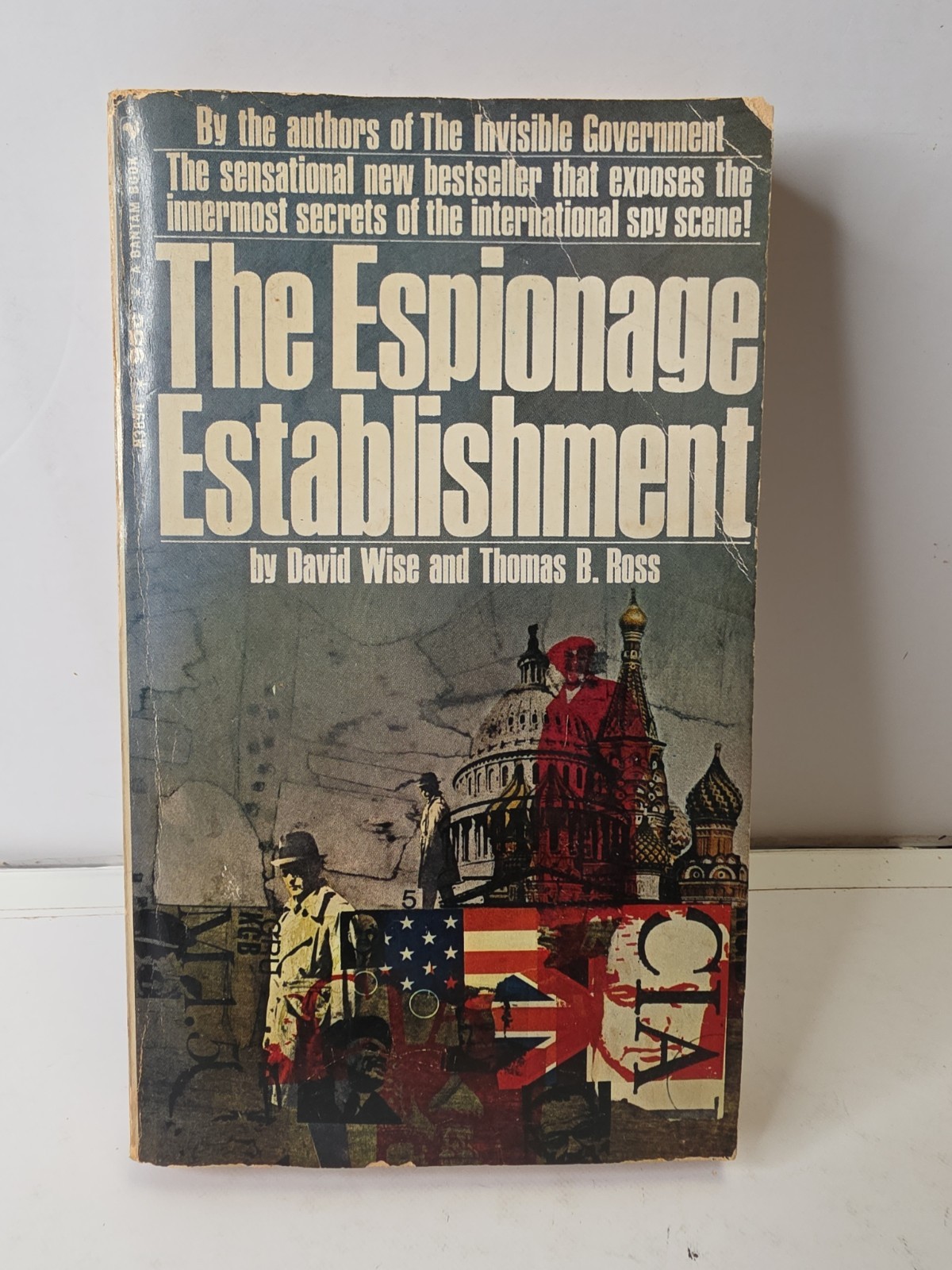 THE ESPIONAGE ESTABLISHMENT by DAVID WISE AND THOMAS B. ROSS, BANTAM, 1968, PB!
