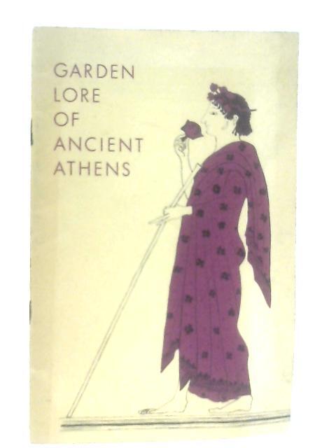 Garden Lore of Ancient Athens (Dorothy B. Thompson – 1963) (ID:56292)