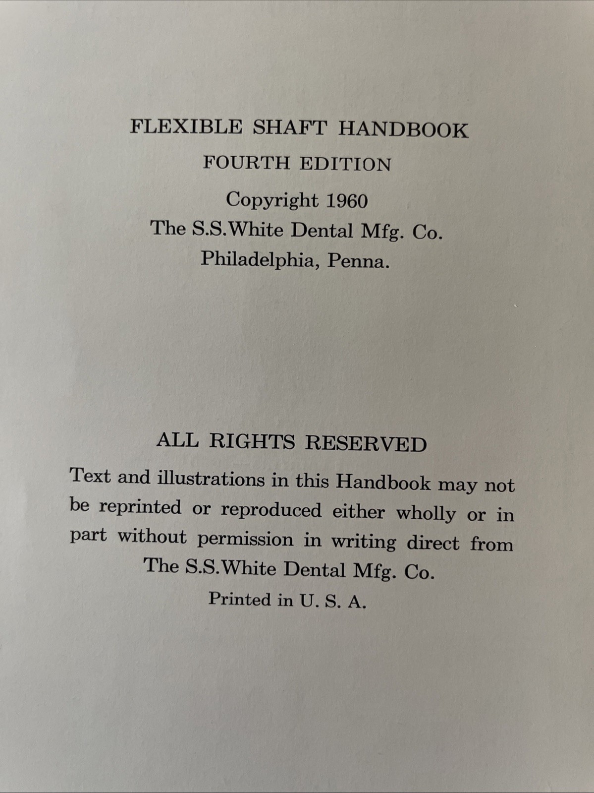 Flexible Shaft Handbook, Fourth Edition S. S. White Industrial Div (1960 Spiral)