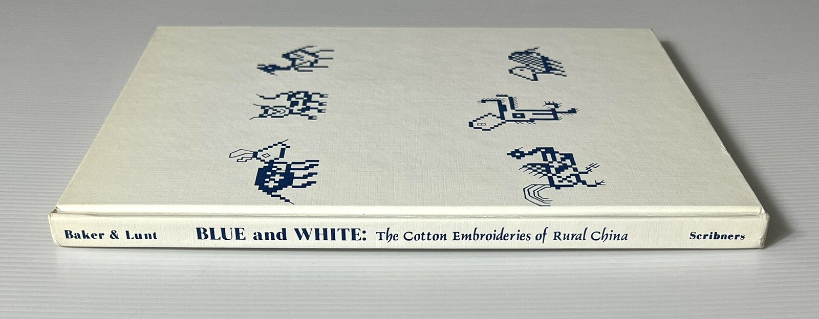Blue & White Cotton Embroideries of Rural China by Baker & Lunt SIGNED HC 1977