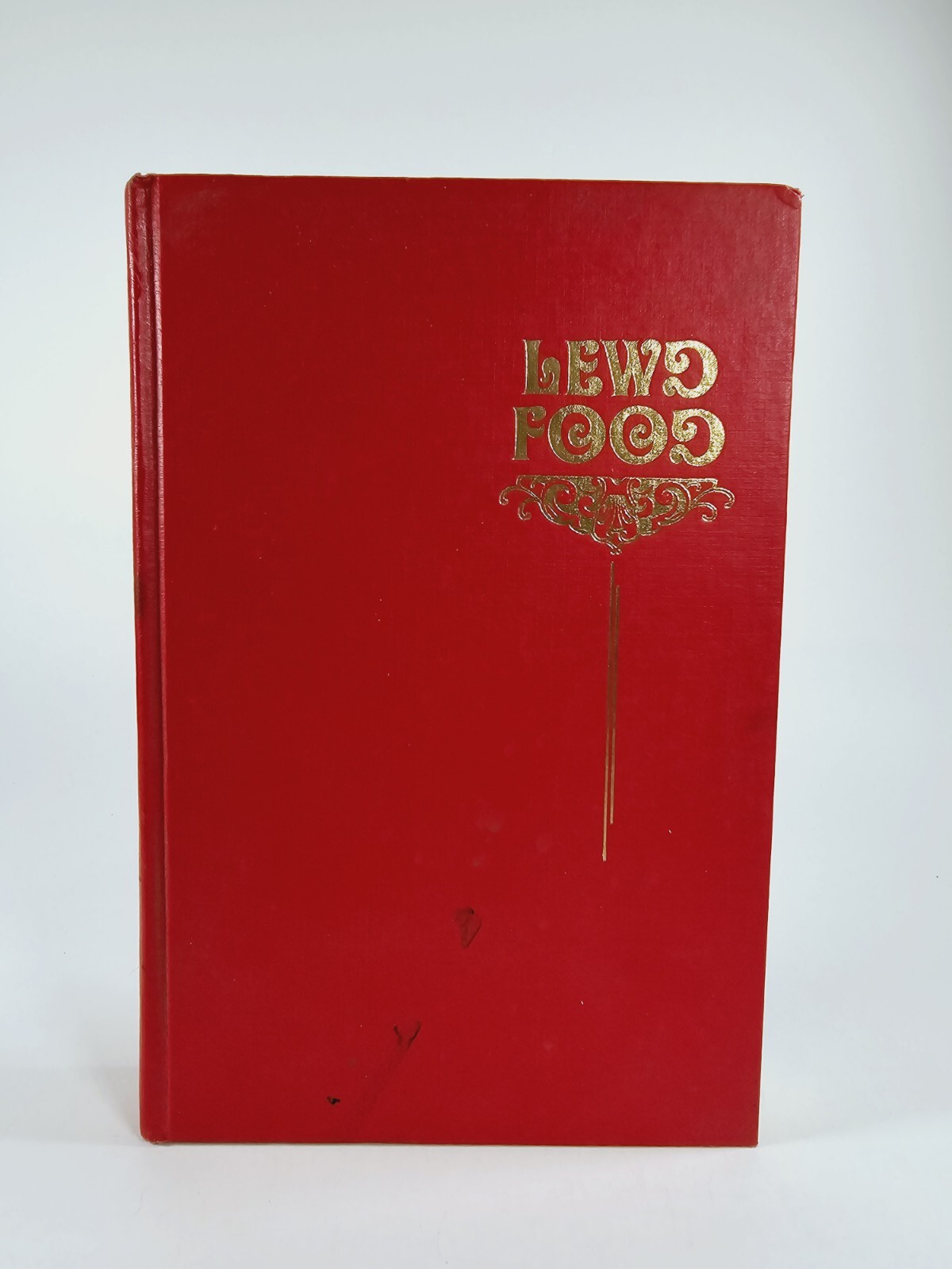Lewd Food Robert Hendrickson 1974 Vintage Hardcover Guide Aphrodisiac Edibles