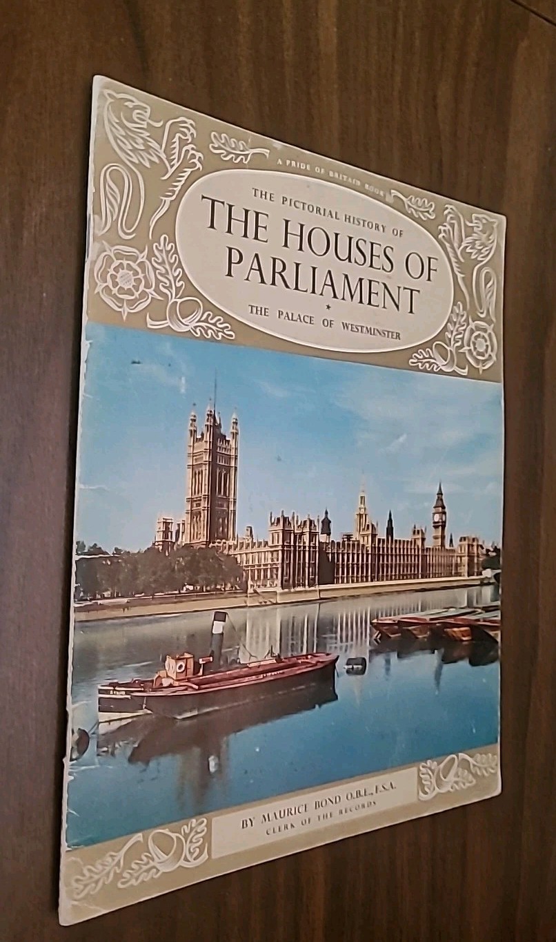 1967 The Houses of Parliament, Pictorial History, The Palace of Westminster VTG