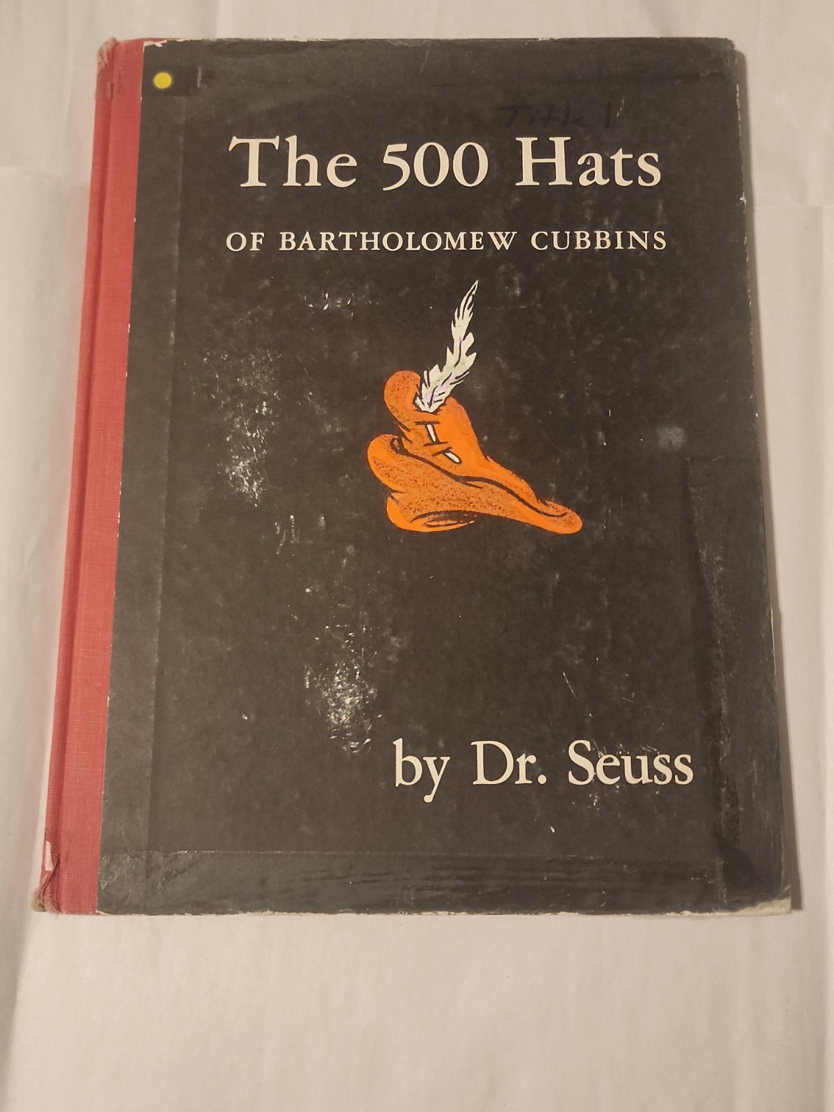 Vintage – The 500 Hats of Bartholomew Cubbins – Dr. Seuss – Ex Library