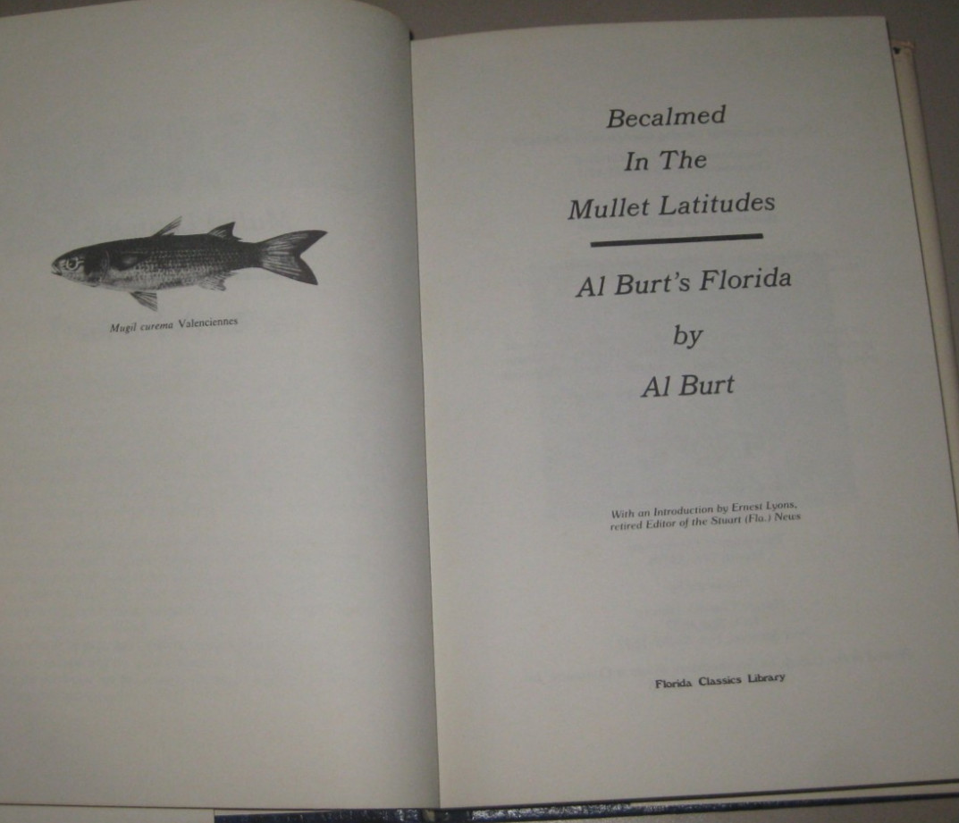 Becalmed in the Mullet Latitudes: Al Burt’s Florida SIGNED LTD 1ST ED