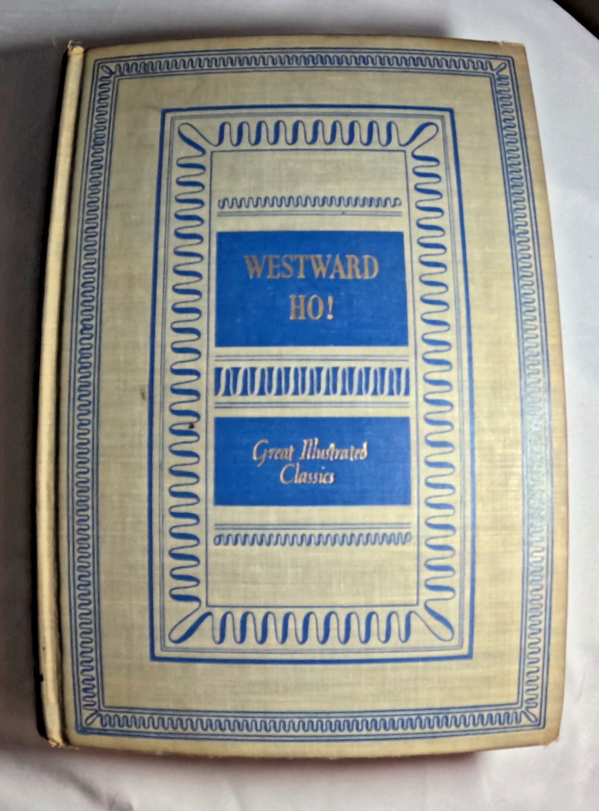 Westward Ho Charles Kingsley Dodd Mead 1949 Illustrated Hardcover Acceptable
