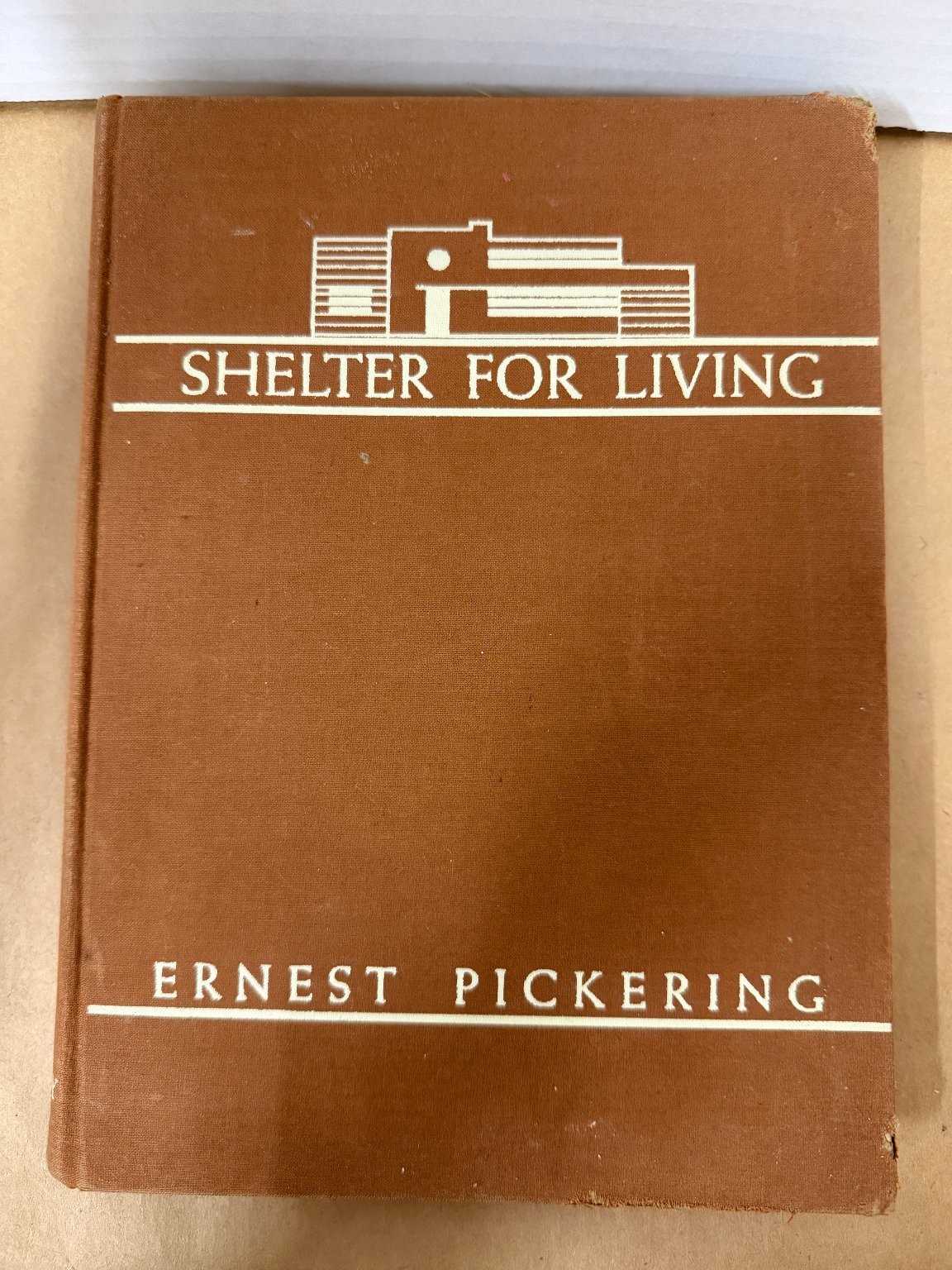 Shelter for Living Ernest Pickering Architecture Design Home Planning Book