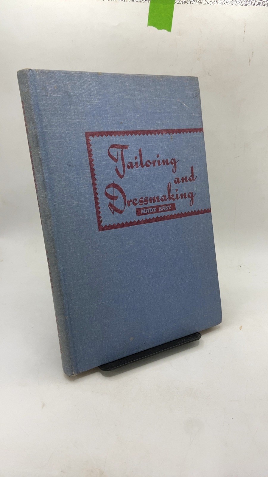 Tailoring and Dressmaking Made Easy