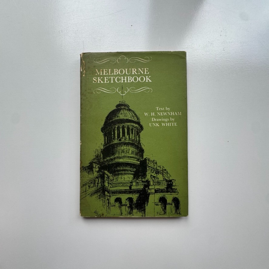 1967 Melbourne Sketchbook W.H. Newnham Unk White Rigby Illustrated History
