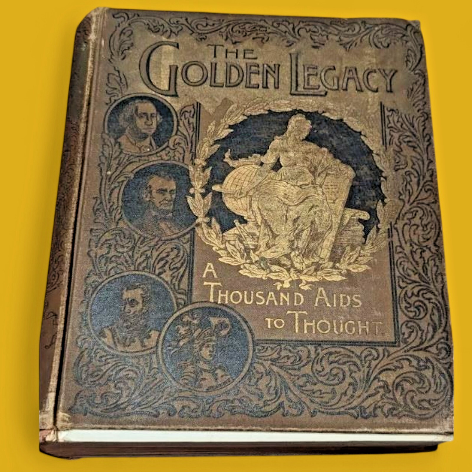 rare GOLDEN LEGACY: A THOUSAND AIDS TO THOUGHT 1892 history illustrated 1000 pgs