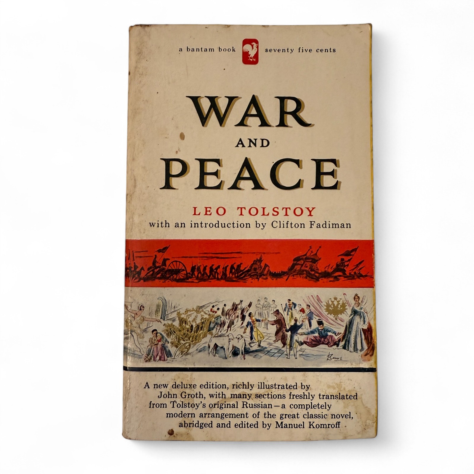 WAR AND PEACE LEO TOLSTOY Bantam deluxe abridged illus. John Groth 1965