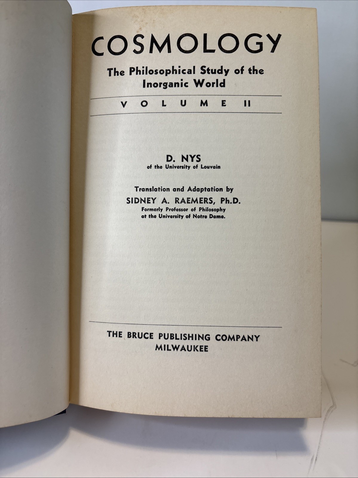 D Nys Cosmology The Philosophical Study of the Inorganic World Volumes I & II