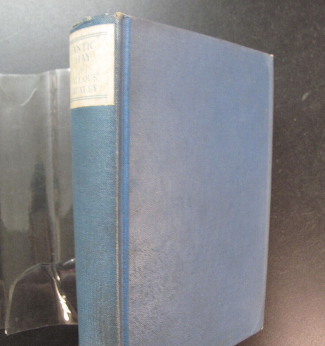 London Elite Society Satire Antic Hay Aldous Huxley First American Edition 1923