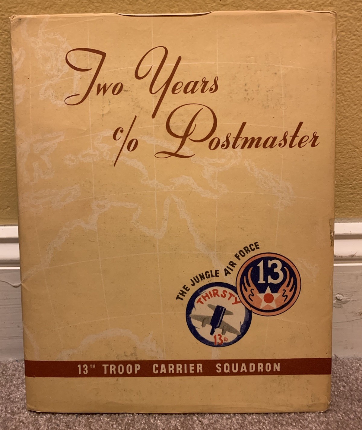 13TH TROOP CARRIER SQUADRON “THE JUNGLE AIR FORCE” 1946 WAR MILITARY USAF BOOK