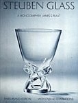 STEUBEN GLASS By James S. Plaut *Excellent Condition*