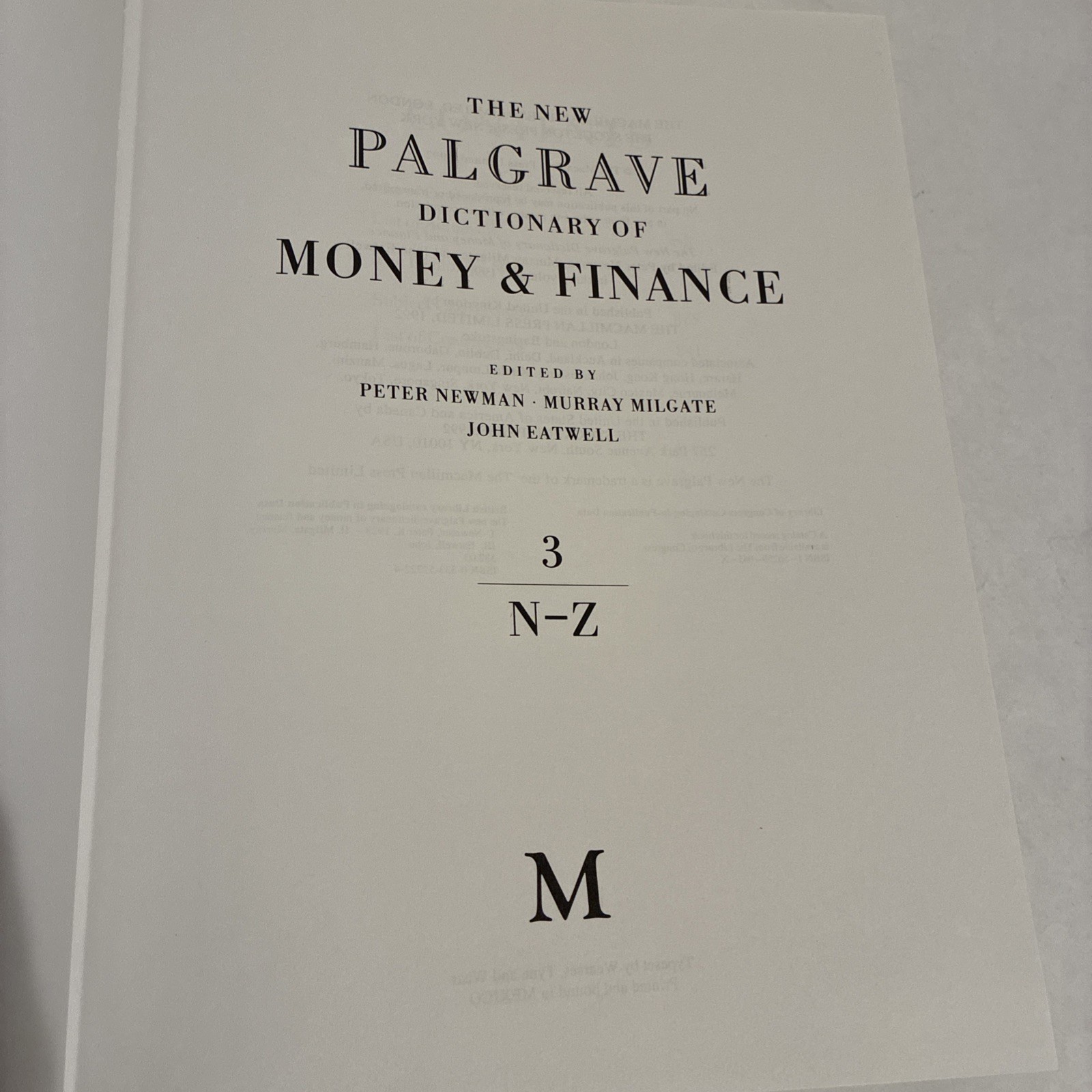 Peter Newman / NEW PALGRAVE DICTIONARY OF MONEY & FINANCE Three Volumes 1st
