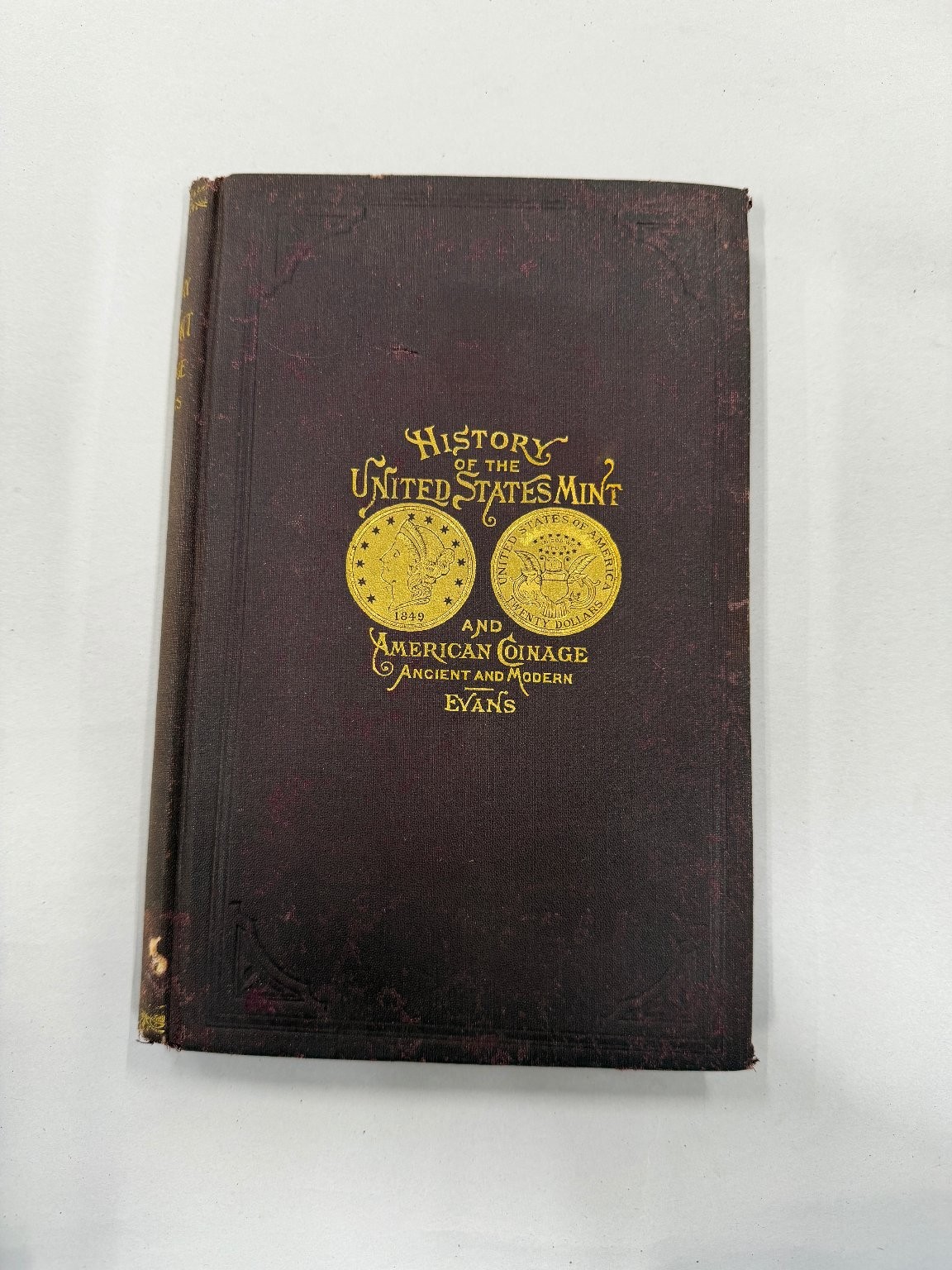History of US Mint American Coinage Evans 1889 Illustrated Numismatics