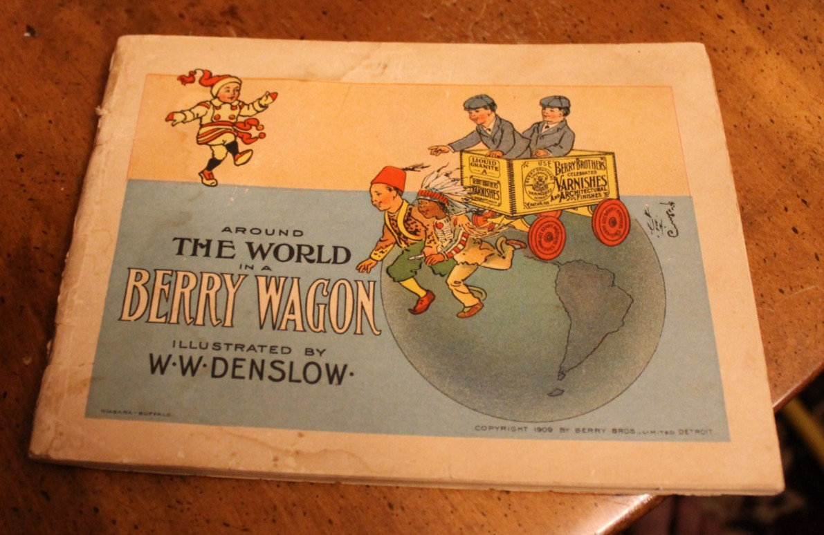 Around the World in a Berry Wagon ~ W. W. Denslow ~ 1909 Berry Bros. SC