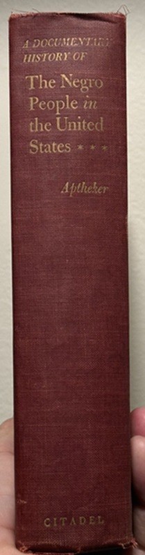 A Documentary History of The Negro People in the United States, VG – RARE