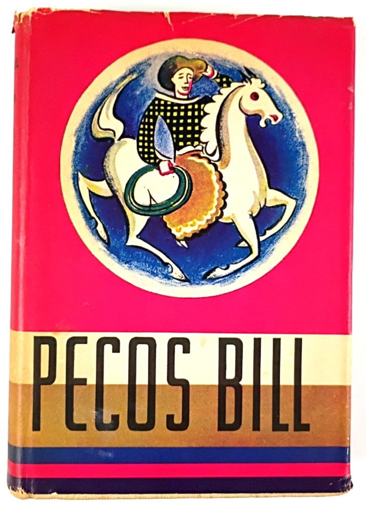 Pecos Bill Greatest Cowboy Bowman 1941 3rd Edition Hardcover w/ Dustcover 1568
