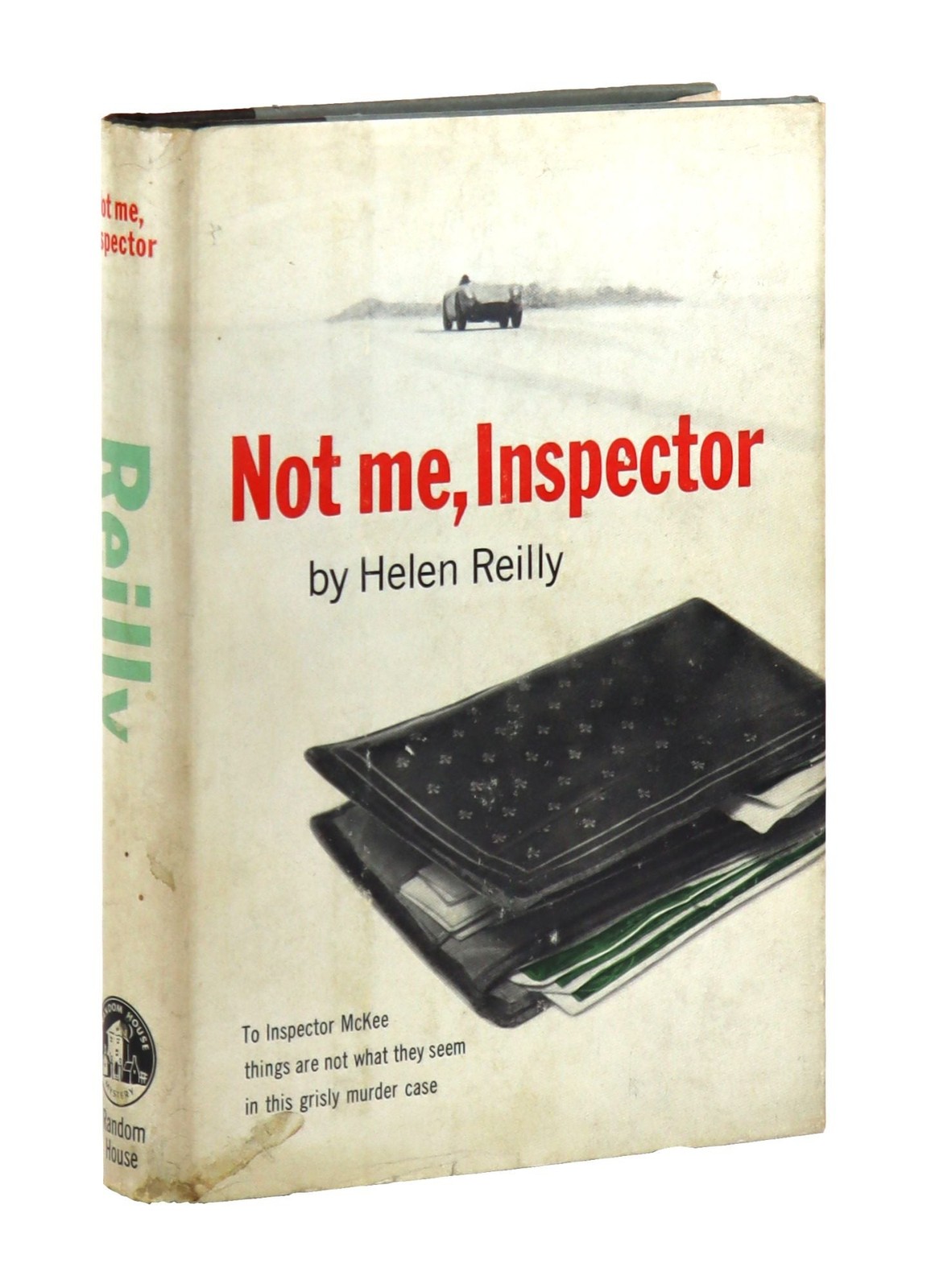 Helen Reilly / Not Me Inspector / First Edition in DJ / Random House, 1959