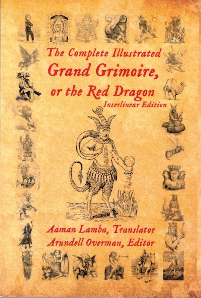Aaman Lamba / Complete Illustrated Grand Grimoire Or The Red Dragon Interlinear
