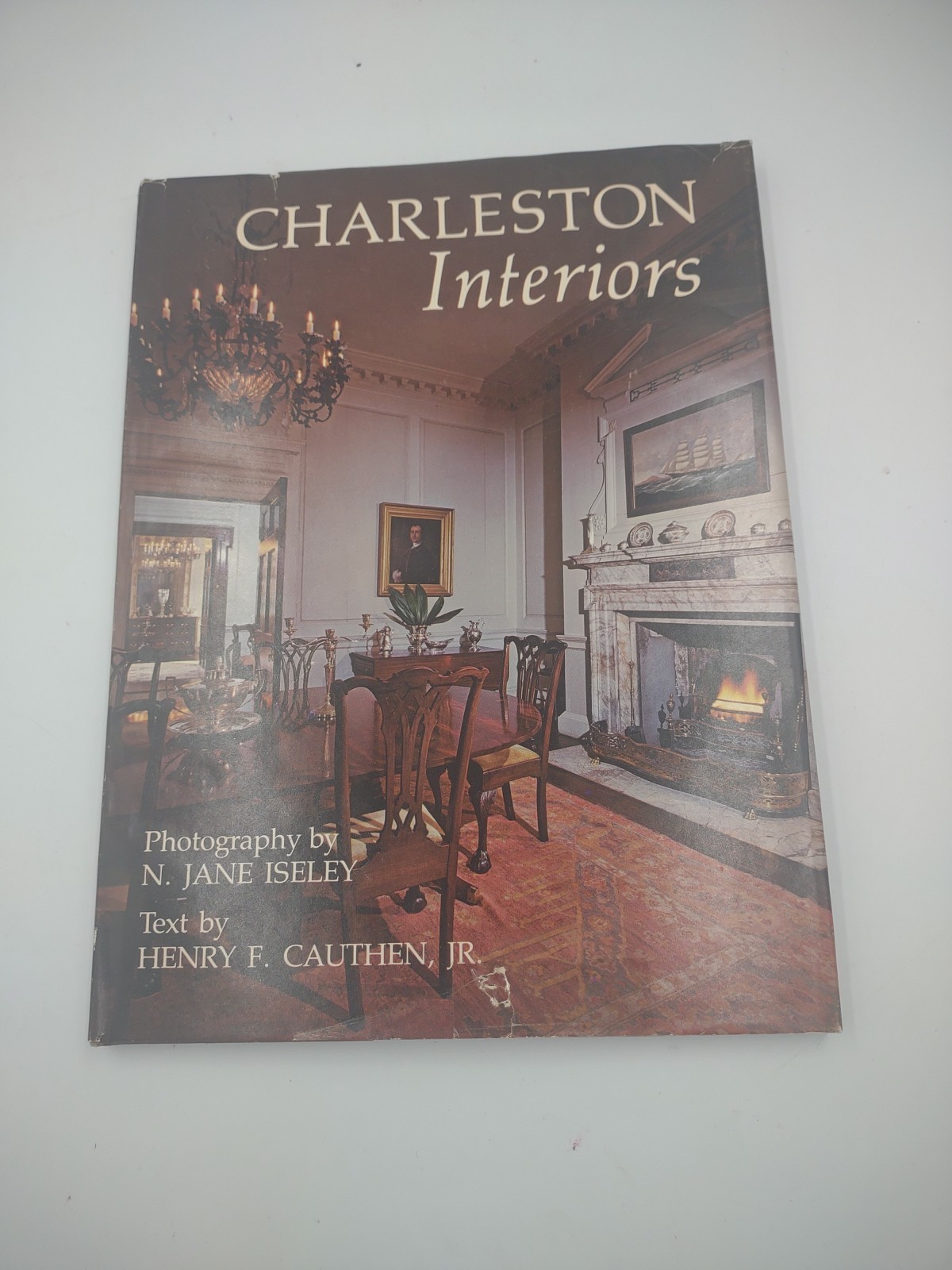 Charleston Interiors 1979 HC N Jane Iseley Henry F Cauthen Jr Hardback Book