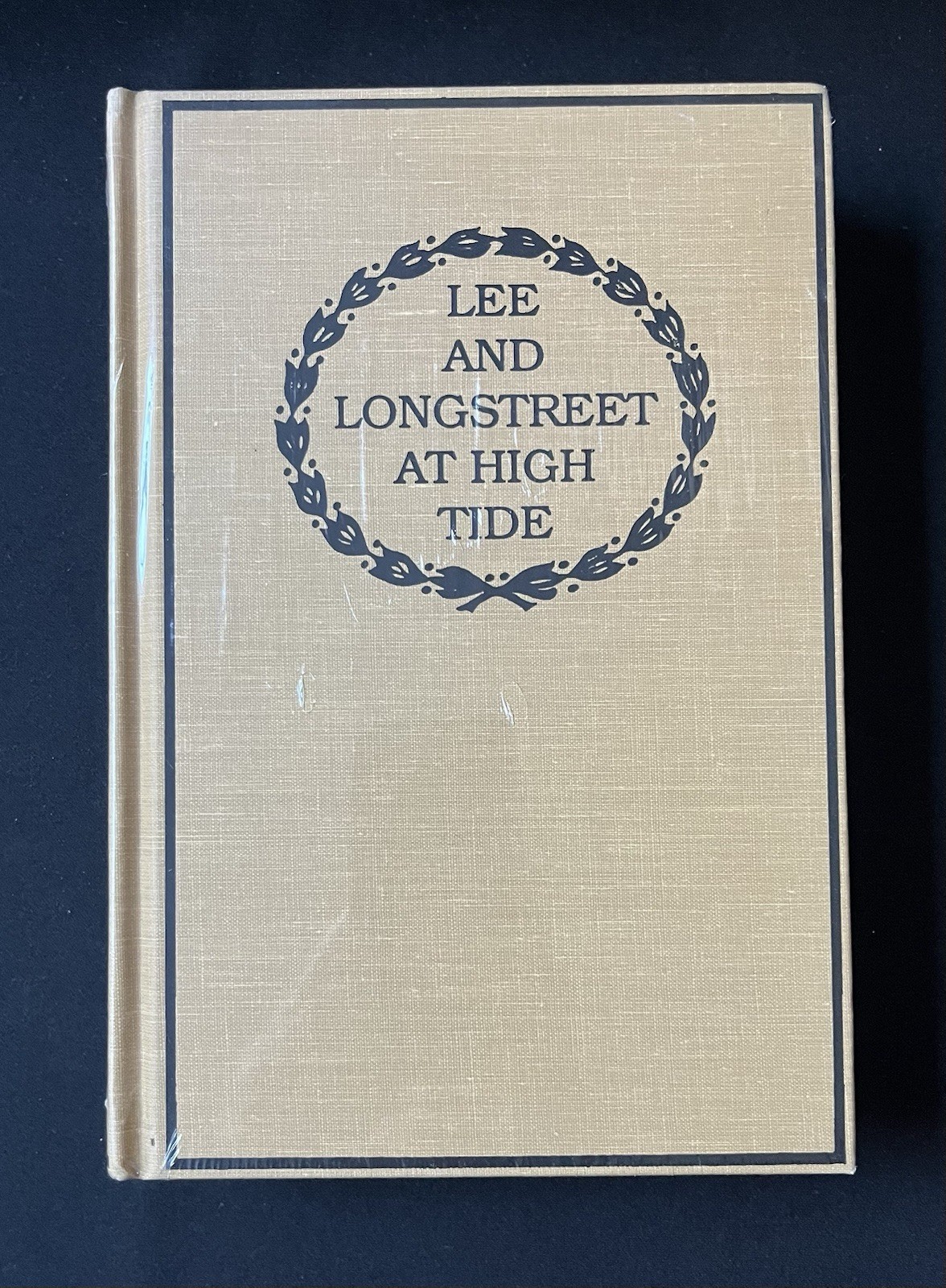 Lee and Longstreet at High Tide by Helen Longstreet—Gettysburg—1989—HC—NEW