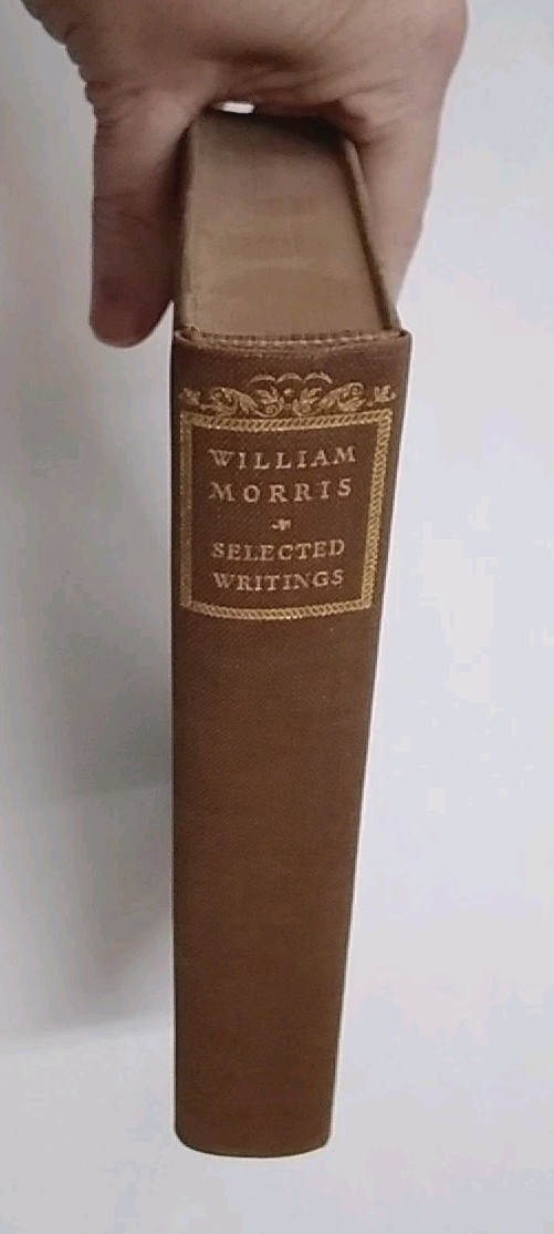 William Morris: Prose, Verse Lectures And Essays, Nonesuch 1934. HB DJ, Good Cnd