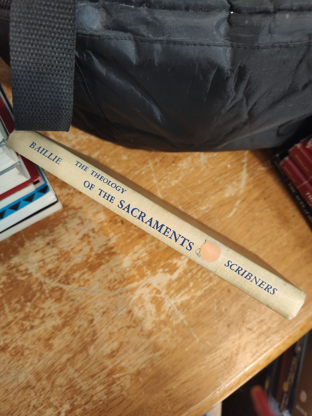 The Theology of the Sacraments and Other Papers Donald M. Baillie Hardcover