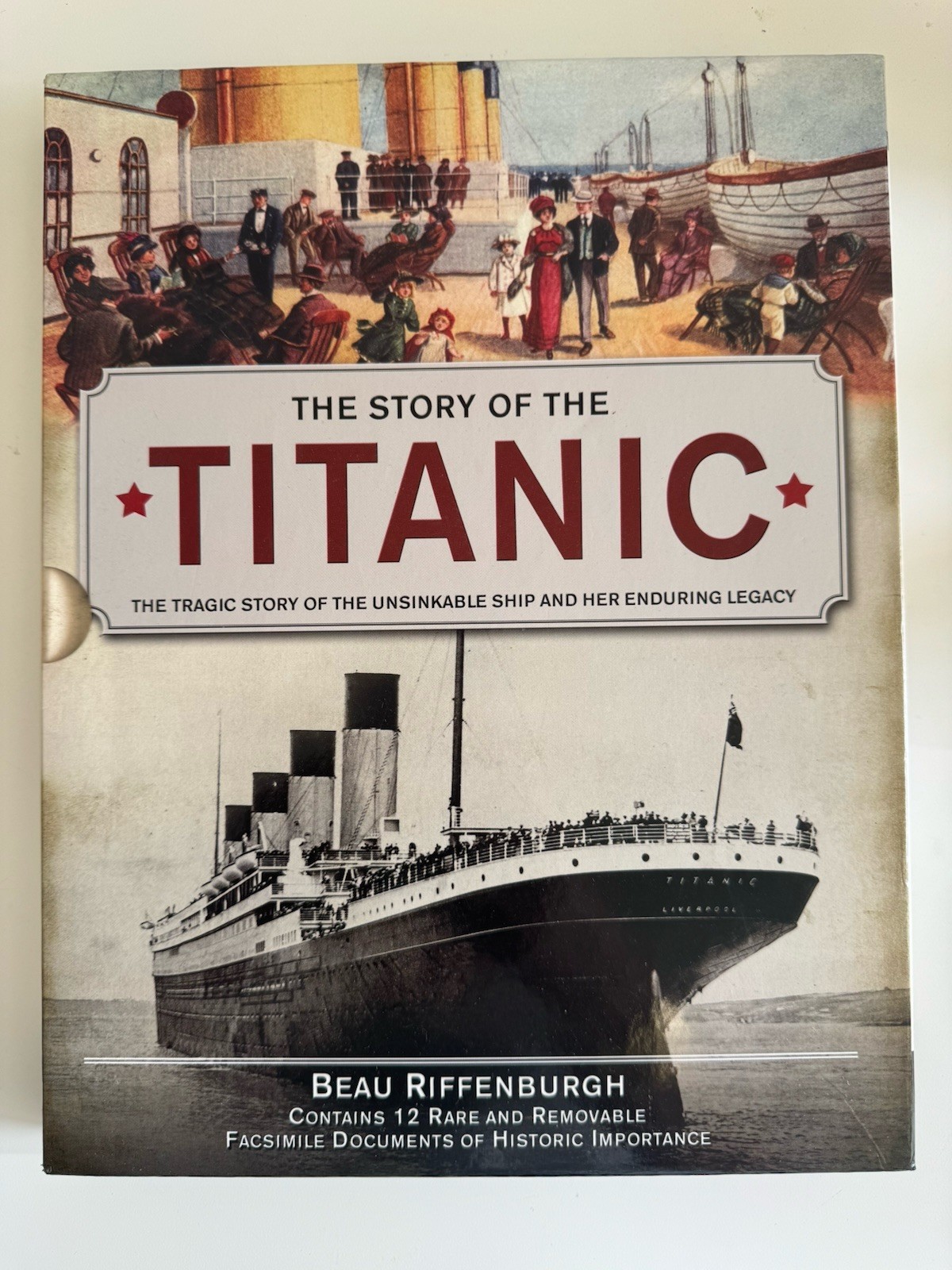Story of the Titanic Replica Documents Illustrated Slipcover Beau Riffenburgh