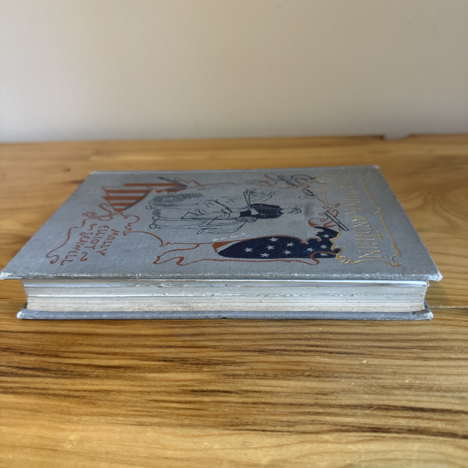 Through Thick and Thin & The Midshipmen’s Mess Seawell, Molly. First Edition
