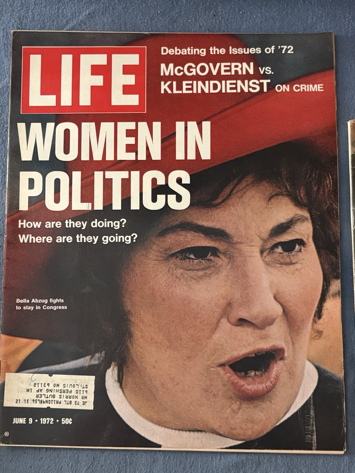 Life Magazine June 9, 1972 “Women In Politics” Bella Abzug