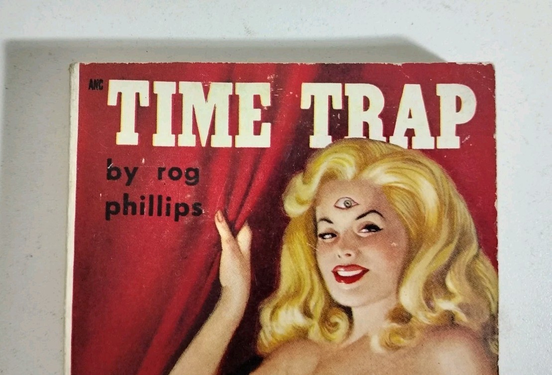 ?Time Trap by Rog Phillips 1949 Vintage Sci-Fi Century Book No. 116 Paperback