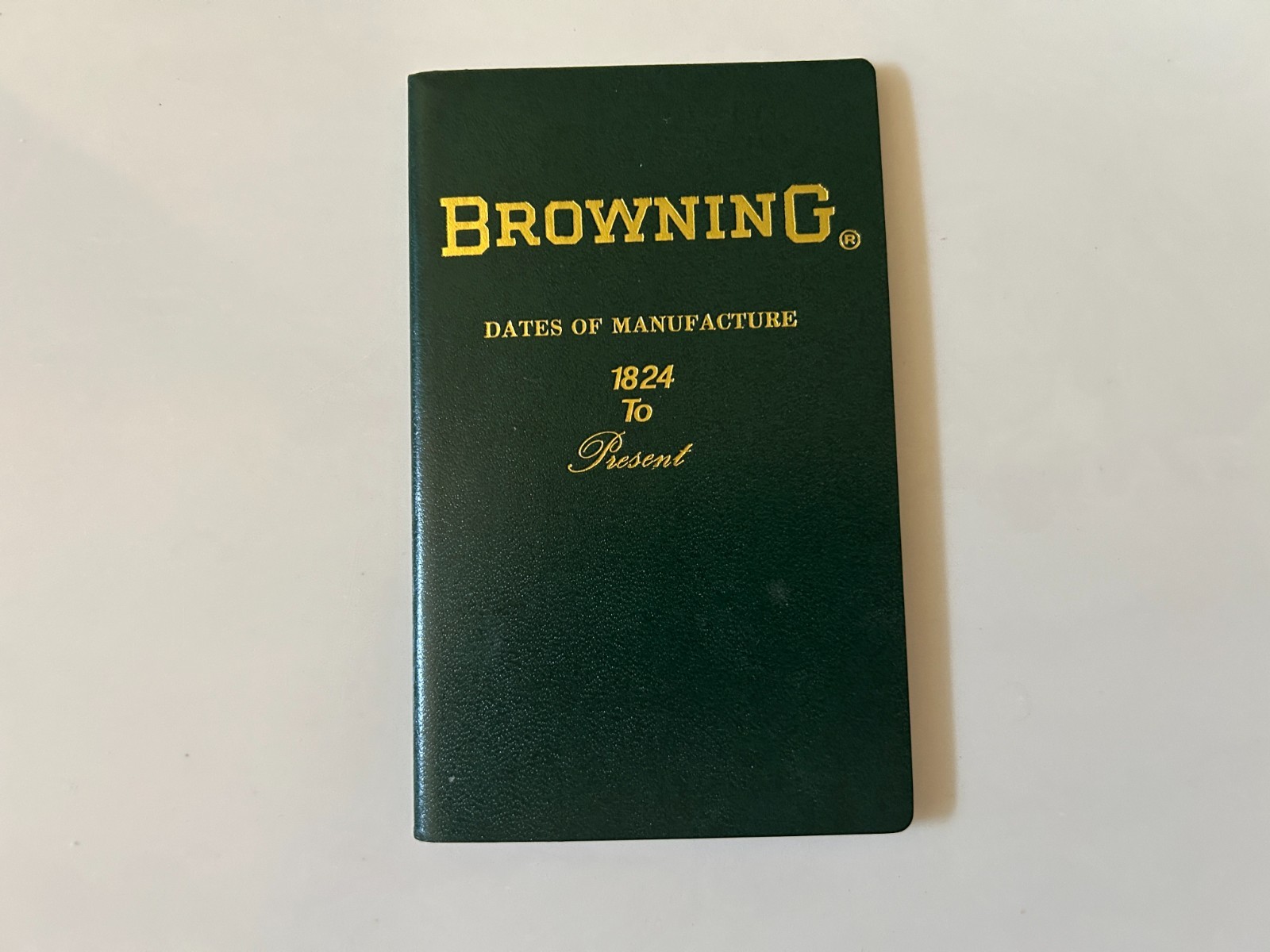 Browning Dates of Manufacture. SIGNED!!