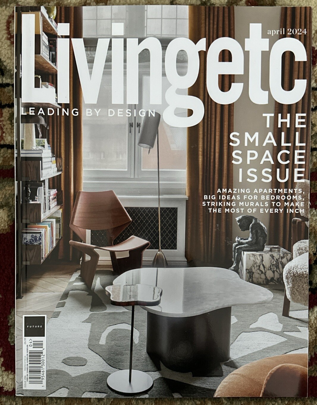 LIVING ETC MAGAZINE April 2024 THE Small Space ISSUE Livingetc Issue 296