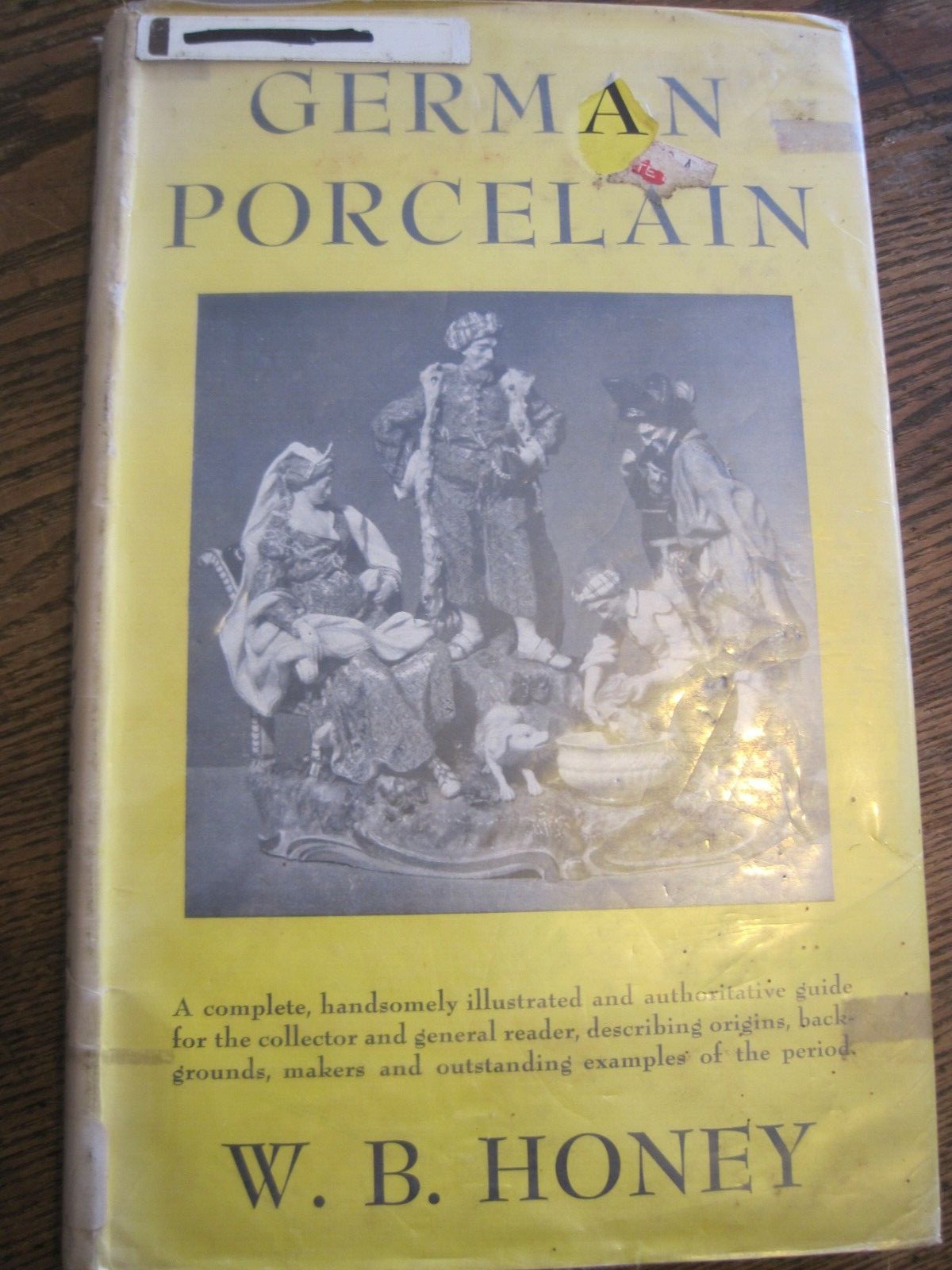German Porcelain by W. B. Honey 1948 HBK/DJ EX-LIBRARY-ILLUS REFERENCE
