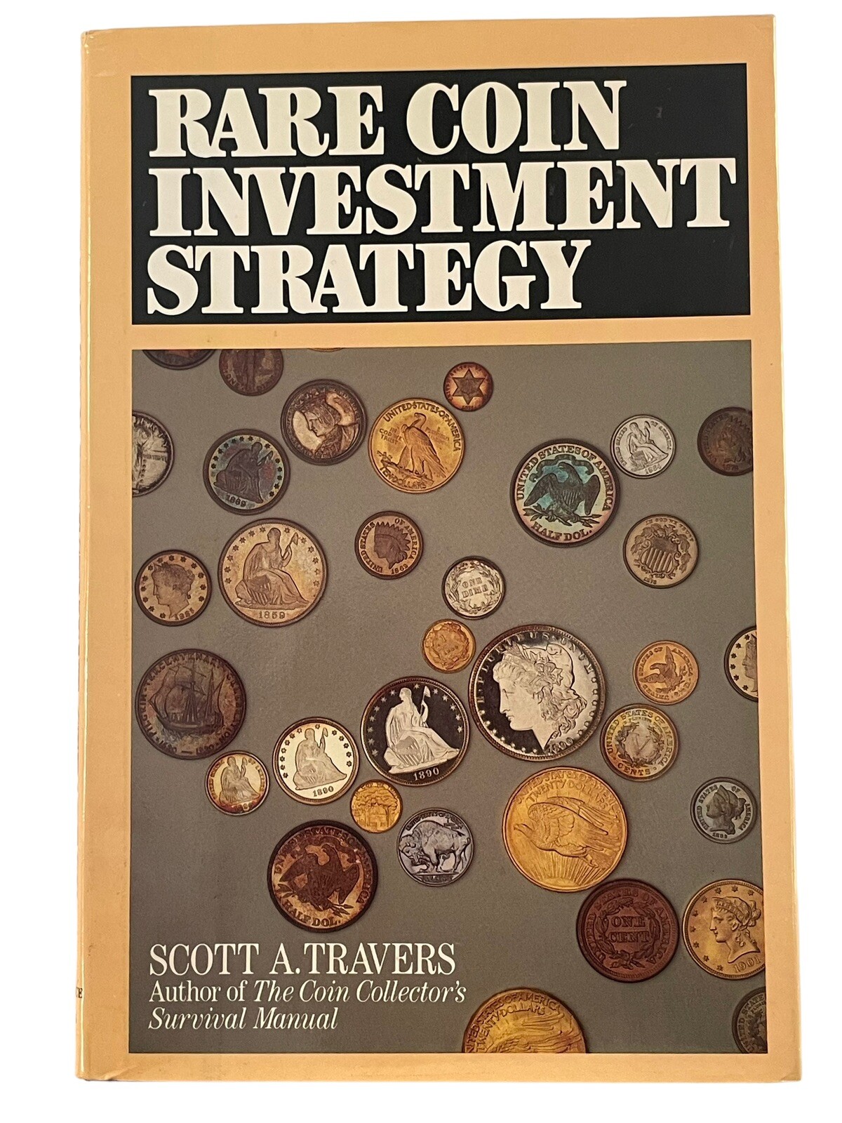 SIGNED 1st Edition Rare Coin Investment Strategy By Scott A. Travers 1986 HC/DJ